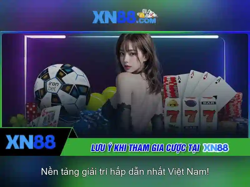 XN88 - Lịch Sử Phát Triển Đỉnh Cao